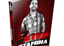 3 Step Stamina Review – Secret To Achieving World-Class Stamina In Bed