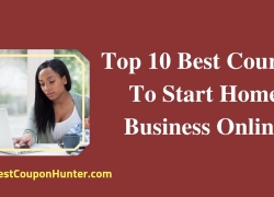 Top 10 Best Courses To Start Home Business Online (Update 2019)